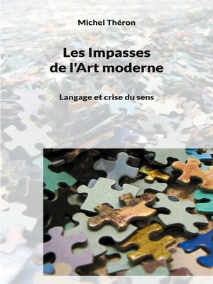 cover image of Les Impasses de l'Art moderne